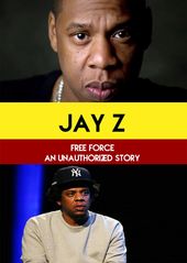 Jay Z: Free Force