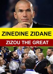 Zinedine Zidane - Zizou The Great / (Mod)
