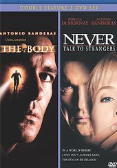 The Body / Never Talk to Strangers (2-DVD)