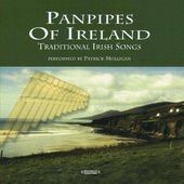 Panpipes of Ireland: Traditional Irish Songs