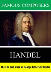 Famous Composers: Handel / (Mod)
