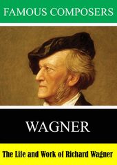 Famous Composers: Wagner / (Mod)