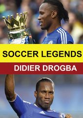 Soccer Legends: Didier Drogba