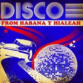 Disco from Habana y Hialeah