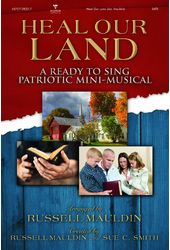 Heal Our Land-A Ready To Sing Patriotic Mini-Music