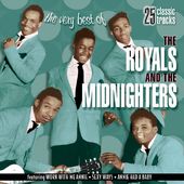 Very Best of The Royals & The Midnighters
