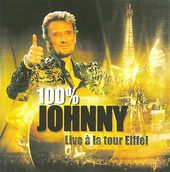 100% Johnny: Live a la Tour Eiffel (2-CD)