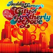 Buddy Turner's City of Brotherly Love