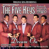 The Very Best of The Five Keys (Featuring Rudy