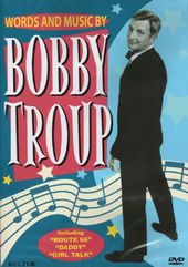 Bobby Troup - Words And Music By Bobby Troup