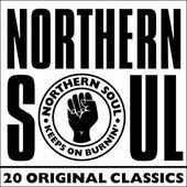 Northern Soul, Volume 1: 20 Original Classics