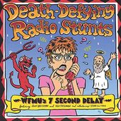 Death Defying Radio Stunts *