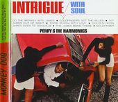 Perry & The Harmonics-Intrigue With Soul