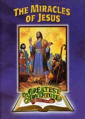 Greatest Adventures of the Bible: Miracles of