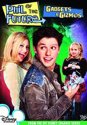 Phil of The Future: Gadgets & Gizmos