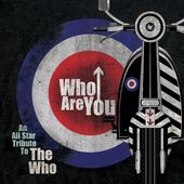 Who Are You - All-Star Tribute To The Who - Var