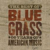 The Best Of You Can't Hear Me Callin' Bluegrass: