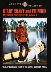 Kirby Grant & Chinook Adventure Triple Feature,