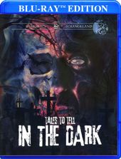 Tales to Tell in the Dark (Blu-ray)