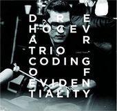 Dre Hocevar Trio: Coding of Evidentiality