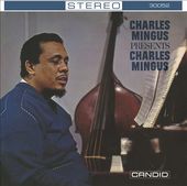 Charles Mingus Presents Charles Mingus [6/24]