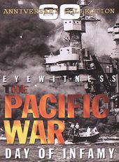 WWII - Eyewitness: Pacific War - Day of Infamy