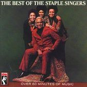 The Best of the Staple Singers [Stax]