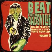 Beat from Badsville, Volume 3: Trash Classics