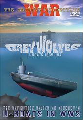 WWII - Grey Wolves, U-Boats 1939-1941