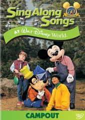 Sing-Along Songs - Campout At Walt Disney World