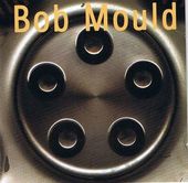 Bob Mould / The Last Dog and Pony Show /