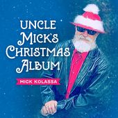 Uncle Mick's Christmas Album