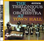 The Thelonious Monk Orchestra at Town Hall (Live)