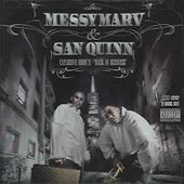 Messy Mary & San Quinn: Explosive Mode 2 - Back