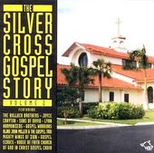 Silver Cross Gospel Story, Volume 2