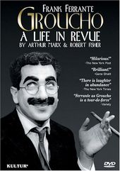 Groucho Marx - Groucho: A Life in Revue