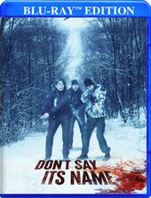 Don't Say Its Name (Blu-ray)