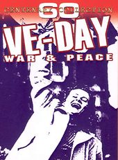 WWII - VE Day: War & Peace