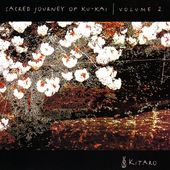 Sacred Journey of Ku-Kai, Volume 2