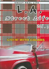L.A. Street Life, Volume 3: Livin' With Colors