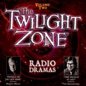 The Twilight Zone Radio Dramas, Volume 2