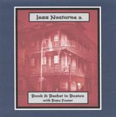 Jazz Nocturne, Vol. 2: Bunk & Bechet in Boston