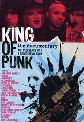 King of Punk: The Documentary - The Relevance of