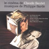 Le Cinema de Claude Sautet: Musiques de Philippe