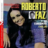 Roberto Faz Y Su Conjunto, Volume 2 - Ultimos