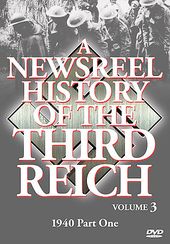 WWII - Newsreel History of the Third Reich,