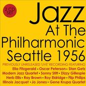 Jazz At The Philharmonic: Seattle 1956 (2-CD)