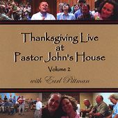 Thanksgiving Live At Pastor John's House 2
