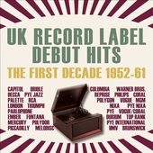 UK Record Label Debut Hits: The First Decade,