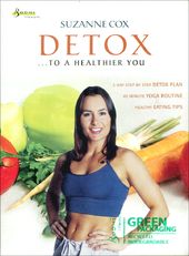 Detox... to a Healthier You